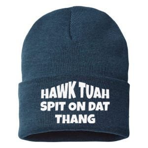 Hawk Tuah. Spit On Dat Thang. Sustainable Knit Beanie