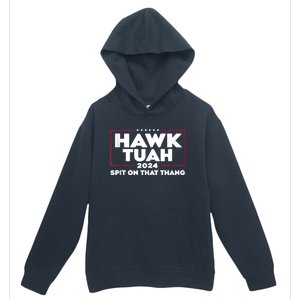 Hawk Tush Spit On That Thing Presidential Candidate Urban Pullover Hoodie