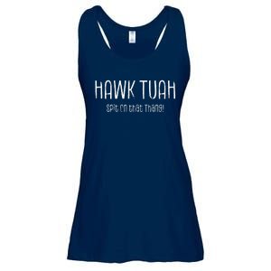 Hawk Tuah Spit On That Thang Hawk Tush Hawk Thua Hawk Tua Ladies Essential Flowy Tank