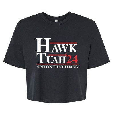 Hawk Tush Spit On That Thang Viral Election Parody Bella+Canvas Jersey Crop Tee