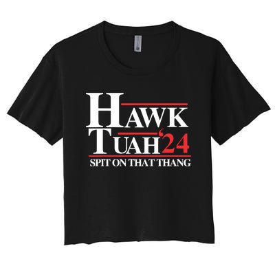 Hawk Tush Spit On That Thang Viral Election Parody Women's Crop Top Tee