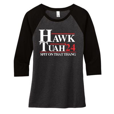 Hawk Tush Spit On That Thang Viral Election Parody Women's Tri-Blend 3/4-Sleeve Raglan Shirt