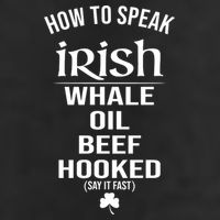 How To Speak Irish Whale Oil Beef Hooked Funny St Patrick's Day Golf Towel