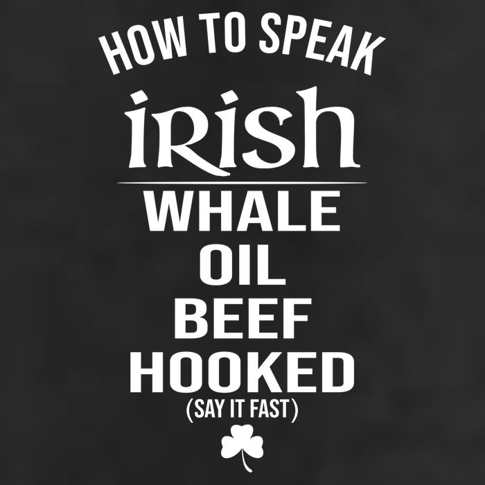 How To Speak Irish Whale Oil Beef Hooked Funny St Patrick's Day Golf Towel