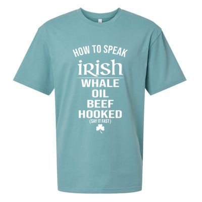 How To Speak Irish Whale Oil Beef Hooked Funny St Patrick's Day Sueded Cloud Jersey T-Shirt