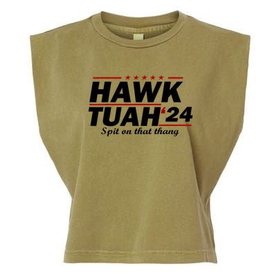 Hawk Tush Spit On That Thing Presidential Candidate Parody Gift Garment-Dyed Women's Muscle Tee