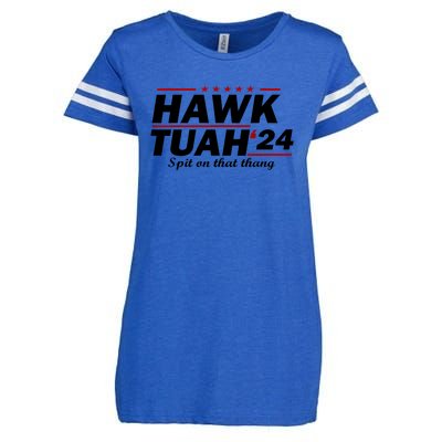 Hawk Tush Spit On That Thing Presidential Candidate Parody Gift Enza Ladies Jersey Football T-Shirt