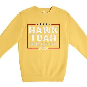 Hawk Tush Spit On That Thang Hawk Tuah Premium Crewneck Sweatshirt