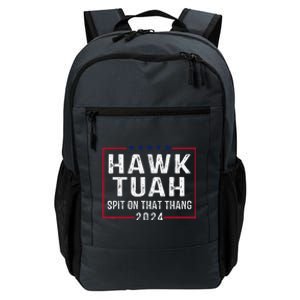 Hawk Tush Spit On That Thang Hawk Tuah Daily Commute Backpack