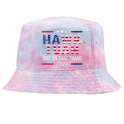 Hawk Tush Spit On That Thang Hawk Tuah Tie-Dyed Bucket Hat