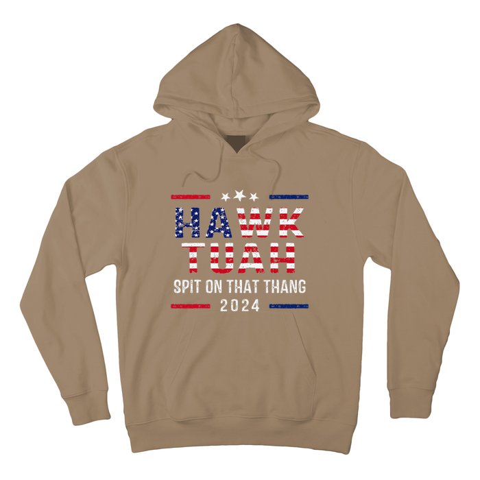 Hawk Tush Spit On That Thang Hawk Tuah Hoodie