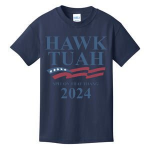 Hawk Tush Spit On That Thang Presidential Candidate Parody Kids T-Shirt