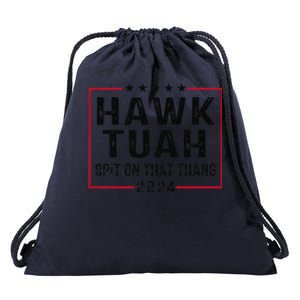 Hawk Tush Spit On That Thang Hawk Tuah Drawstring Bag