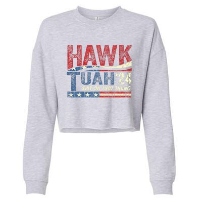 Hawk Tush Spit On That Thang Viral Election Parody Cropped Pullover Crew