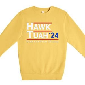 Hawk Tush Spit On That Thang Viral Election Parody Premium Crewneck Sweatshirt