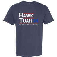 Hawk Tush Spit On That Thang Viral Election Parody Garment-Dyed Heavyweight T-Shirt