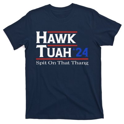 Hawk Tush Spit On That Thang Viral Election Parody T-Shirt