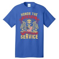 Honor The Sacrifice Remember The Service Proud Soldier Lover Gift Tall T-Shirt