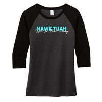 Hawk Tuah Spit On That Thang Women's Tri-Blend 3/4-Sleeve Raglan Shirt