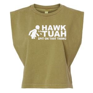 Hawk Tush Spit On That Thang Viral Election Parody Garment-Dyed Women's Muscle Tee