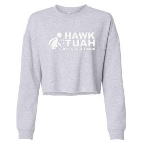 Hawk Tush Spit On That Thang Viral Election Parody Cropped Pullover Crew