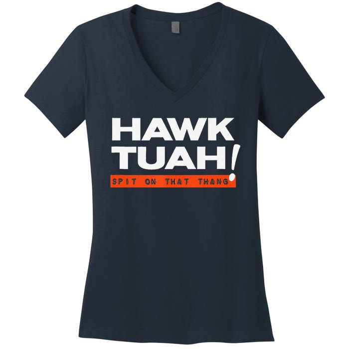 Hawk Tuah Spit On That That Thang Adult Humor Iykyk Women's V-Neck T-Shirt