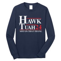 Hawk Tush Spit On That Thang Viral Election Parody Long Sleeve Shirt