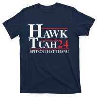 Hawk Tush Spit On That Thang Viral Election Parody T-Shirt