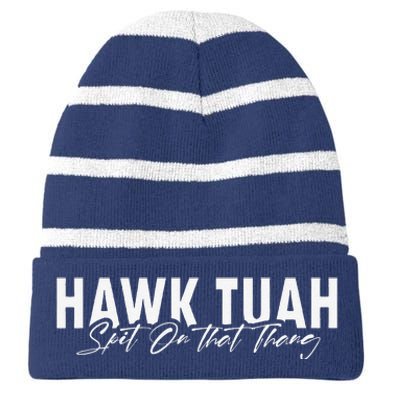 Hawk Tush Spit On That Thing 2024 Parody Election Striped Beanie with Solid Band