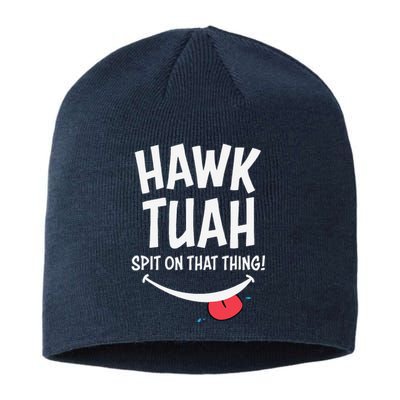 Hawk Tuah... Spit On That Thing Sustainable Beanie