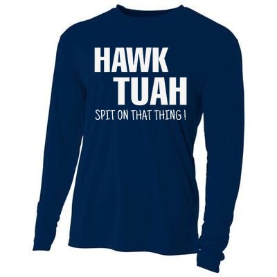 Hawk Tuah... Spit On That Thing Cooling Performance Long Sleeve Crew