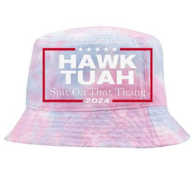 Hawk Tush Spit On That Thang Presidential Candidate Parody Tie-Dyed Bucket Hat