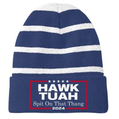 Hawk Tush Spit On That Thang Presidential Candidate Parody Striped Beanie with Solid Band