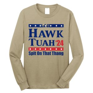 Hawk Tush Spit On That Thing Funny Viral Saying Long Sleeve Shirt