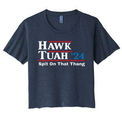 Hawk Tush Spit On That Thing Presidential Candidate Parody Women's Crop Top Tee