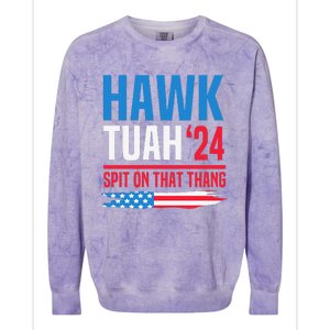 Hawk Tush Spit On That Thing Presidential Candidate Parody Colorblast Crewneck Sweatshirt