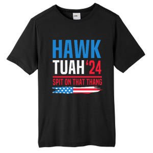 Hawk Tush Spit On That Thing Presidential Candidate Parody Tall Fusion ChromaSoft Performance T-Shirt