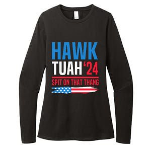 Hawk Tush Spit On That Thing Presidential Candidate Parody Womens CVC Long Sleeve Shirt