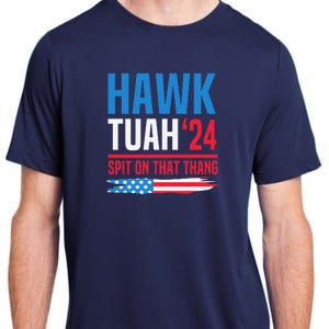 Hawk Tush Spit On That Thing Presidential Candidate Parody Adult ChromaSoft Performance T-Shirt