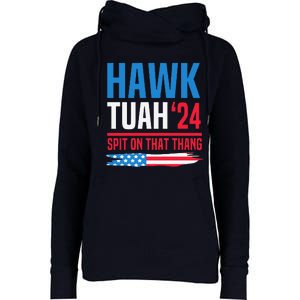 Hawk Tush Spit On That Thing Presidential Candidate Parody Womens Funnel Neck Pullover Hood