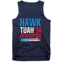 Hawk Tush Spit On That Thing Presidential Candidate Parody Tank Top