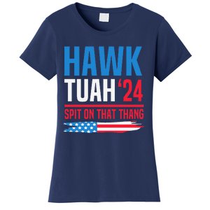 Hawk Tush Spit On That Thing Presidential Candidate Parody Women's T-Shirt