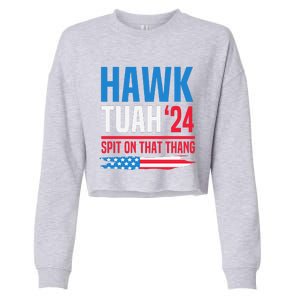 Hawk Tush Spit On That Thing Presidential Candidate Parody Cropped Pullover Crew