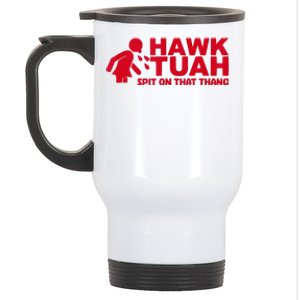 Hawk Tush Spit On That Thang Viral Election Stainless Steel Travel Mug