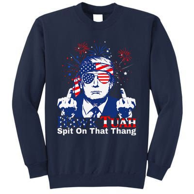 Hawk Tush Spit On That Thing Presidential Candidate Parody Tall Sweatshirt