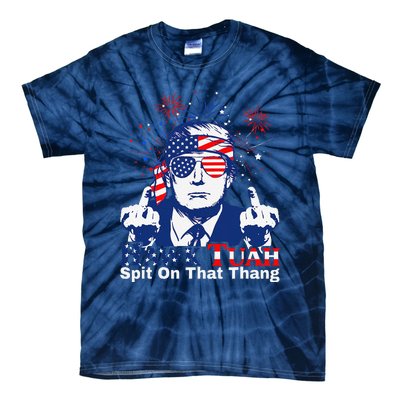 Hawk Tush Spit On That Thing Presidential Candidate Parody Tie-Dye T-Shirt