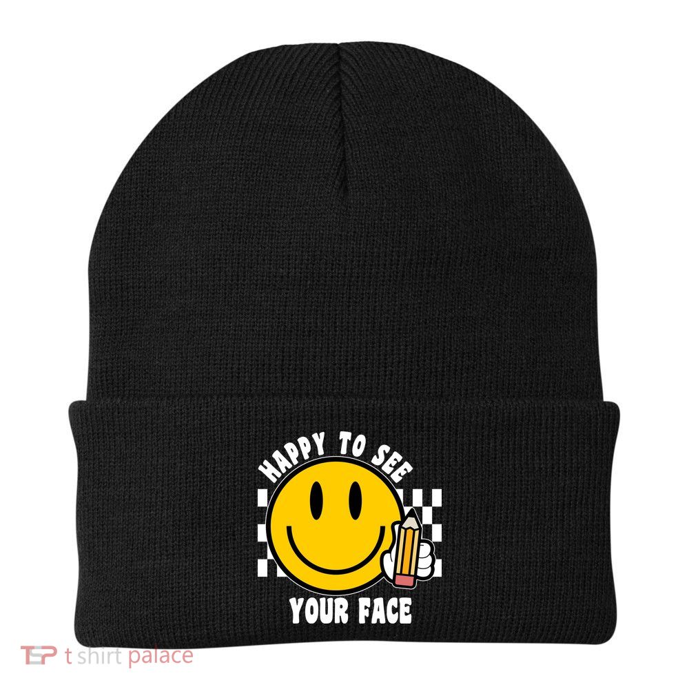 Happy To See Your Face School Beanie