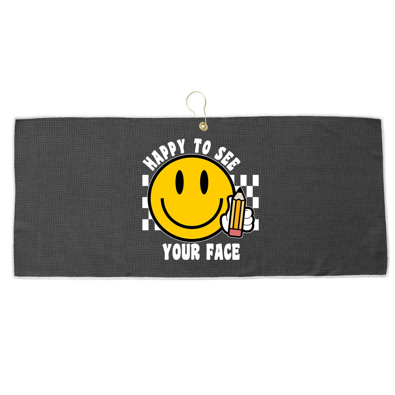 Happy To See Your Face School Large Microfiber Waffle Golf Towel