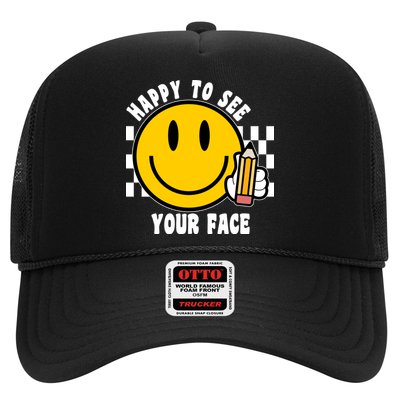 Happy To See Your Face School Trucker Hat