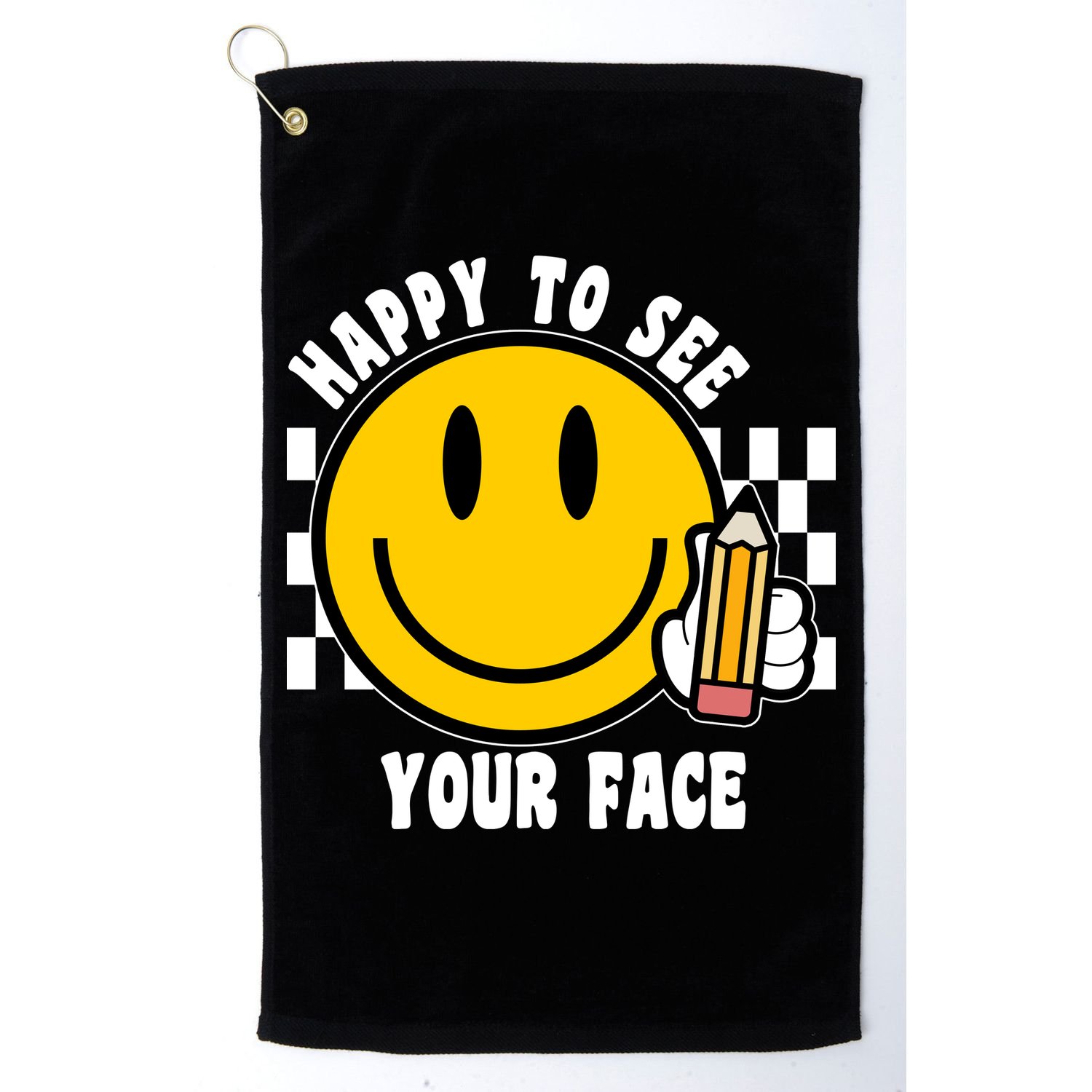 Happy To See Your Face School Golf Towel